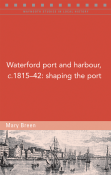 Waterford Port and Harbour 1815-42